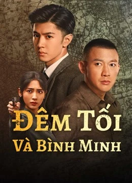 Đêm Tối Và Bình Minh | Dark Night and Dawn (2024)