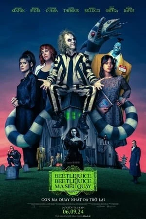 Ma Siêu Quậy | Beetlejuice Beetlejuice (2024)